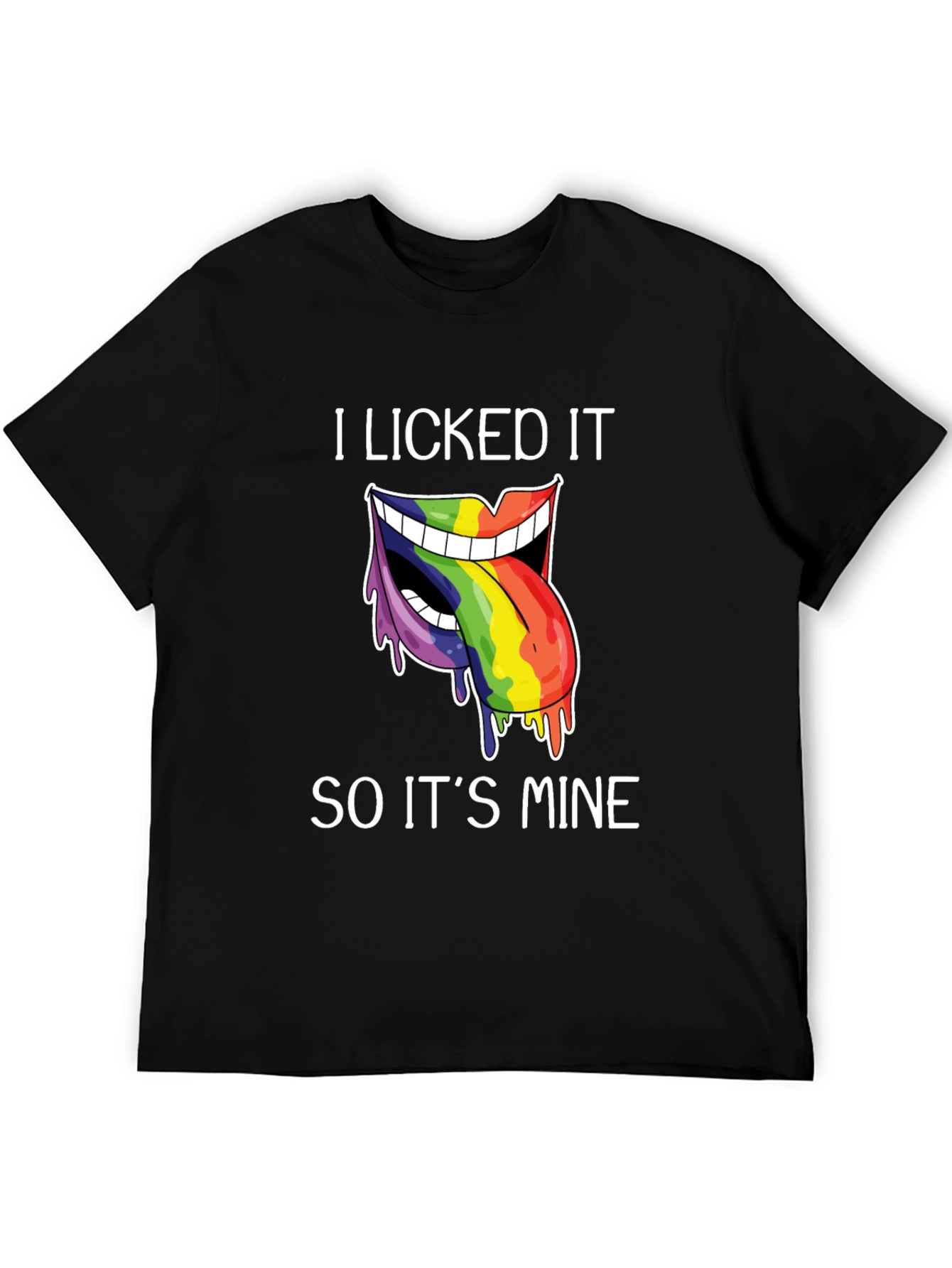 I Licked It T-Shirt Funny Pride Tee