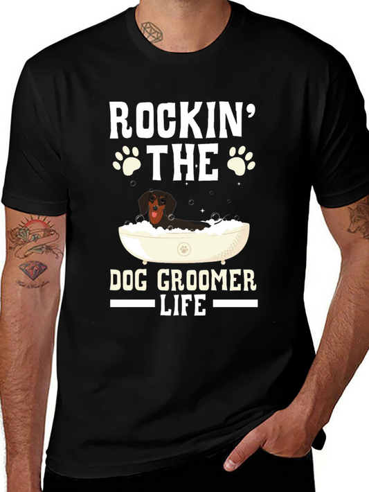 Rockin the Dog Groomer Life T-Shirt