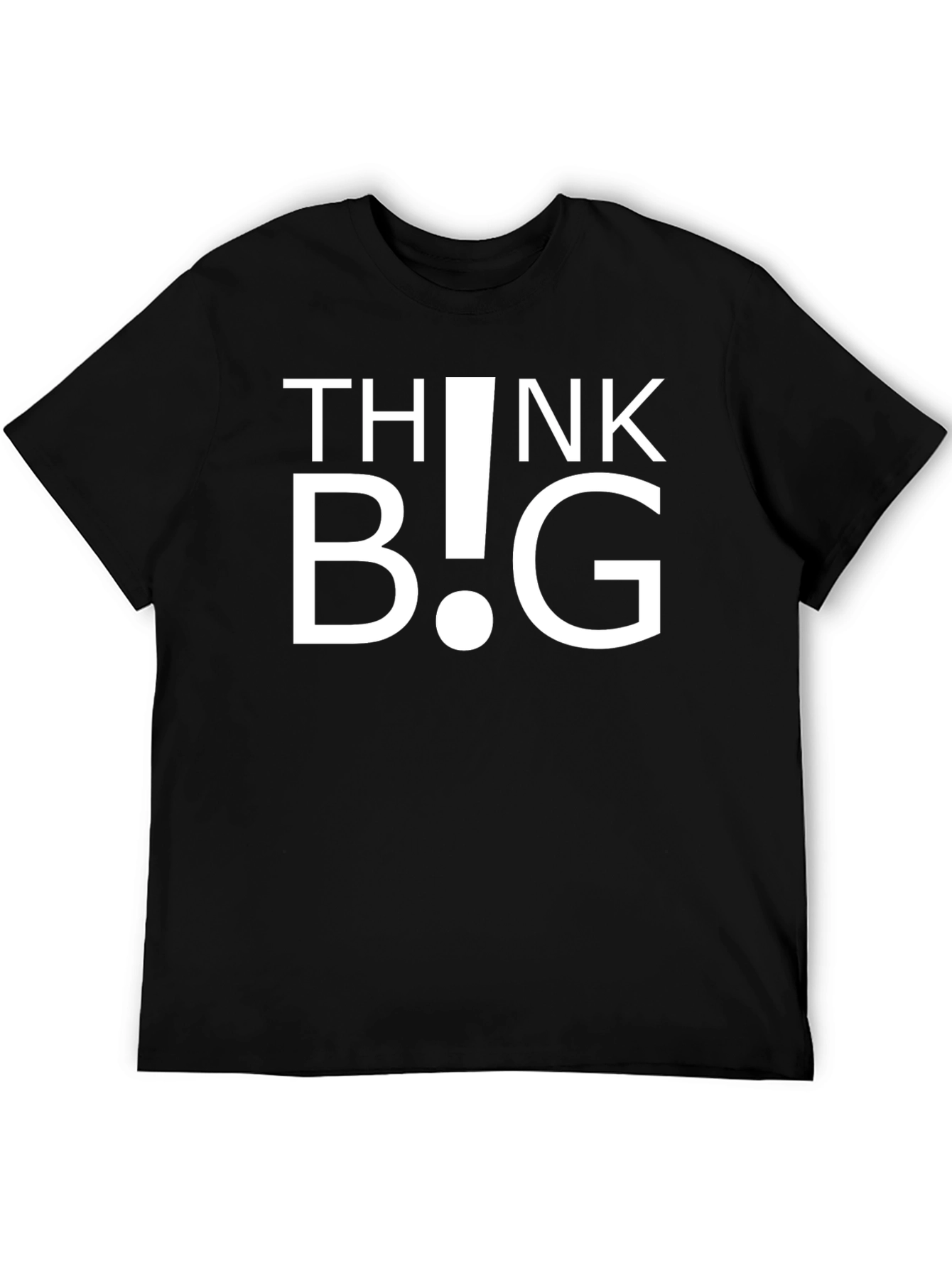 Think Big Graphic T-Shirt - Bold Statement Tee