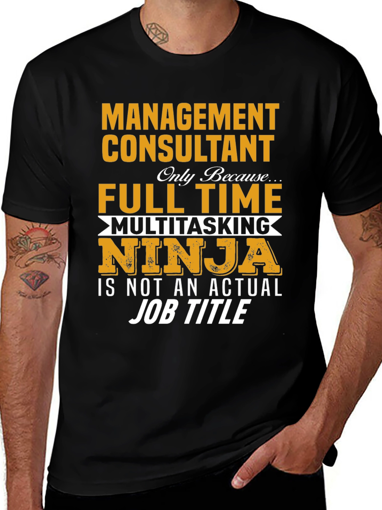 Management Consultant T-Shirt - Full Time Ninja