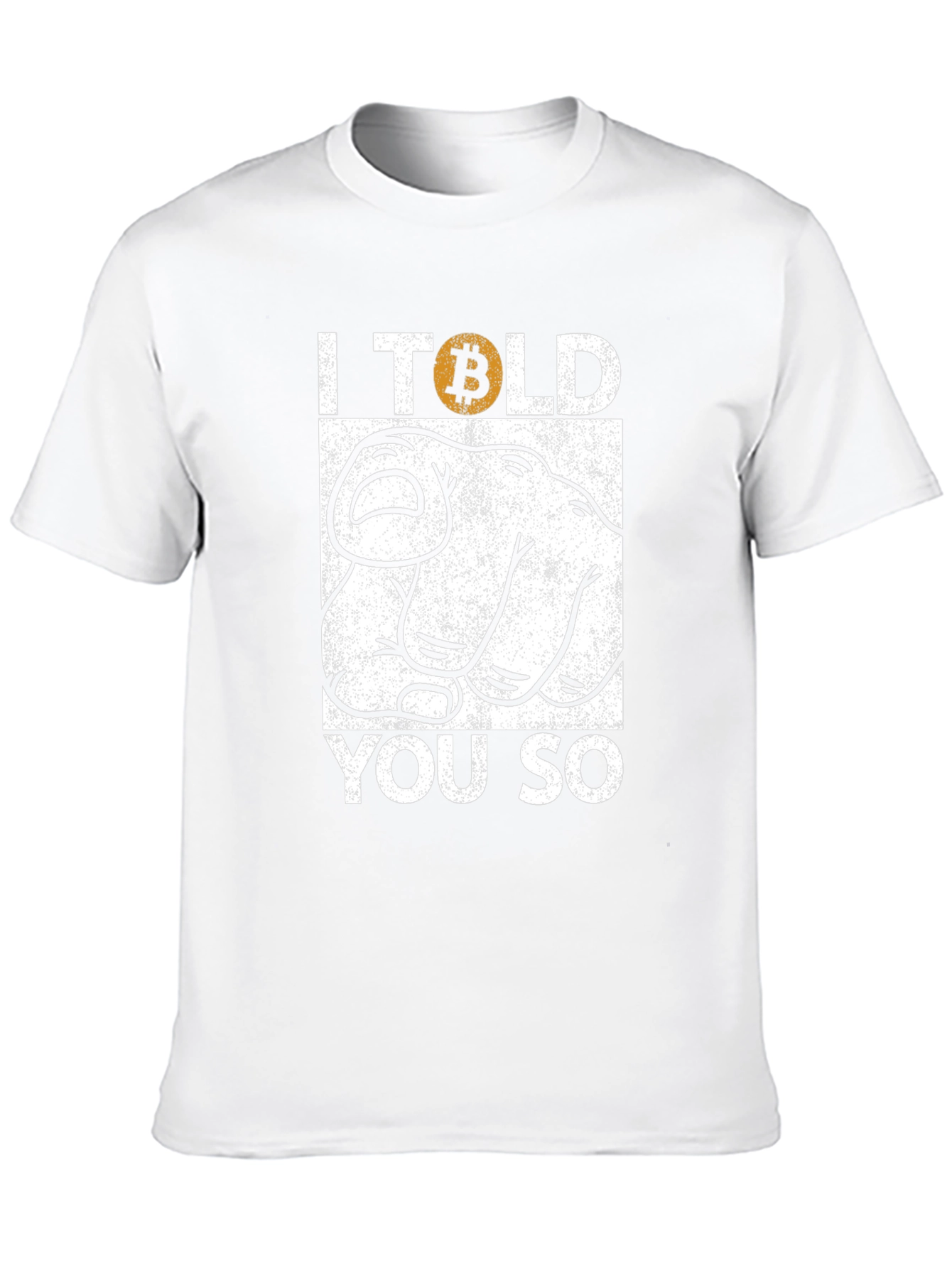 Bitcoin Told You So Graphic Tee - Crypto T-Shirt