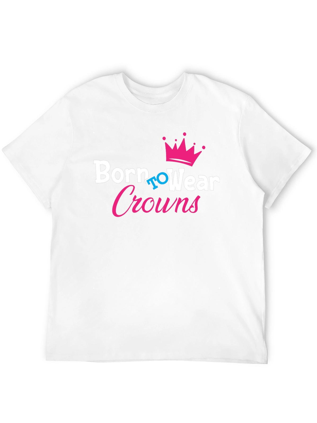 Born to Wear Crowns Black T-Shirt