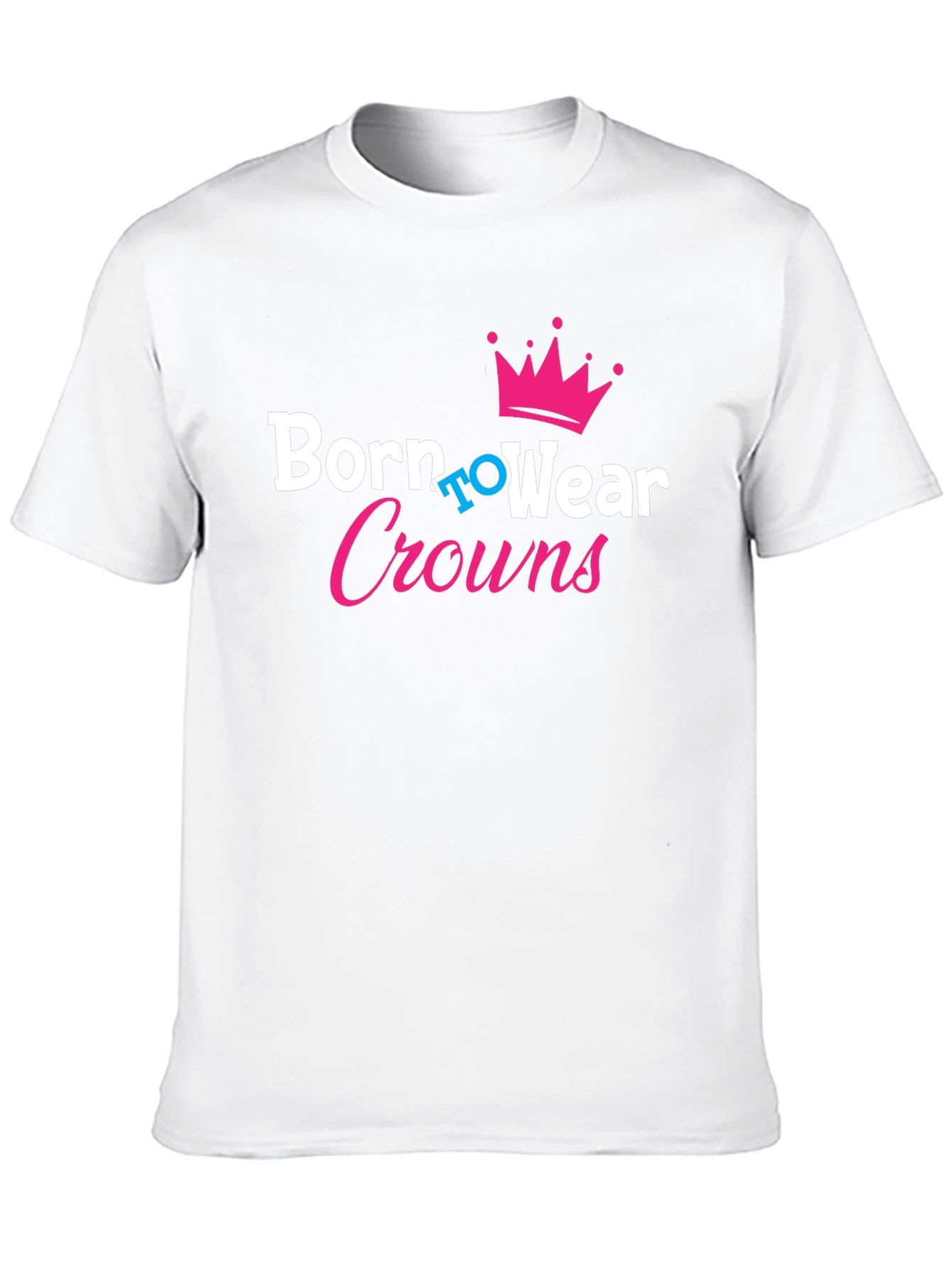 Born to Wear Crowns Black T-Shirt