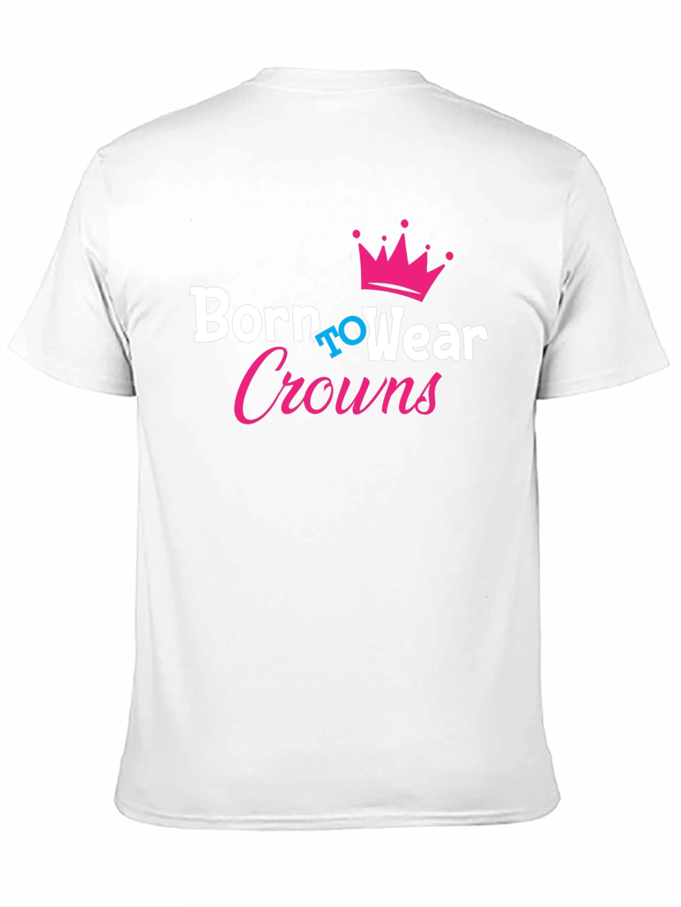 Born to Wear Crowns Black T-Shirt