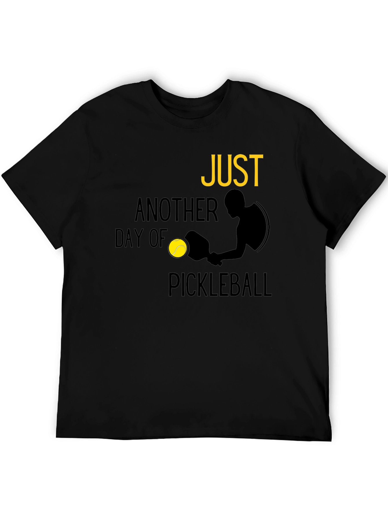 Just Another Day of Pickleball T-Shirt