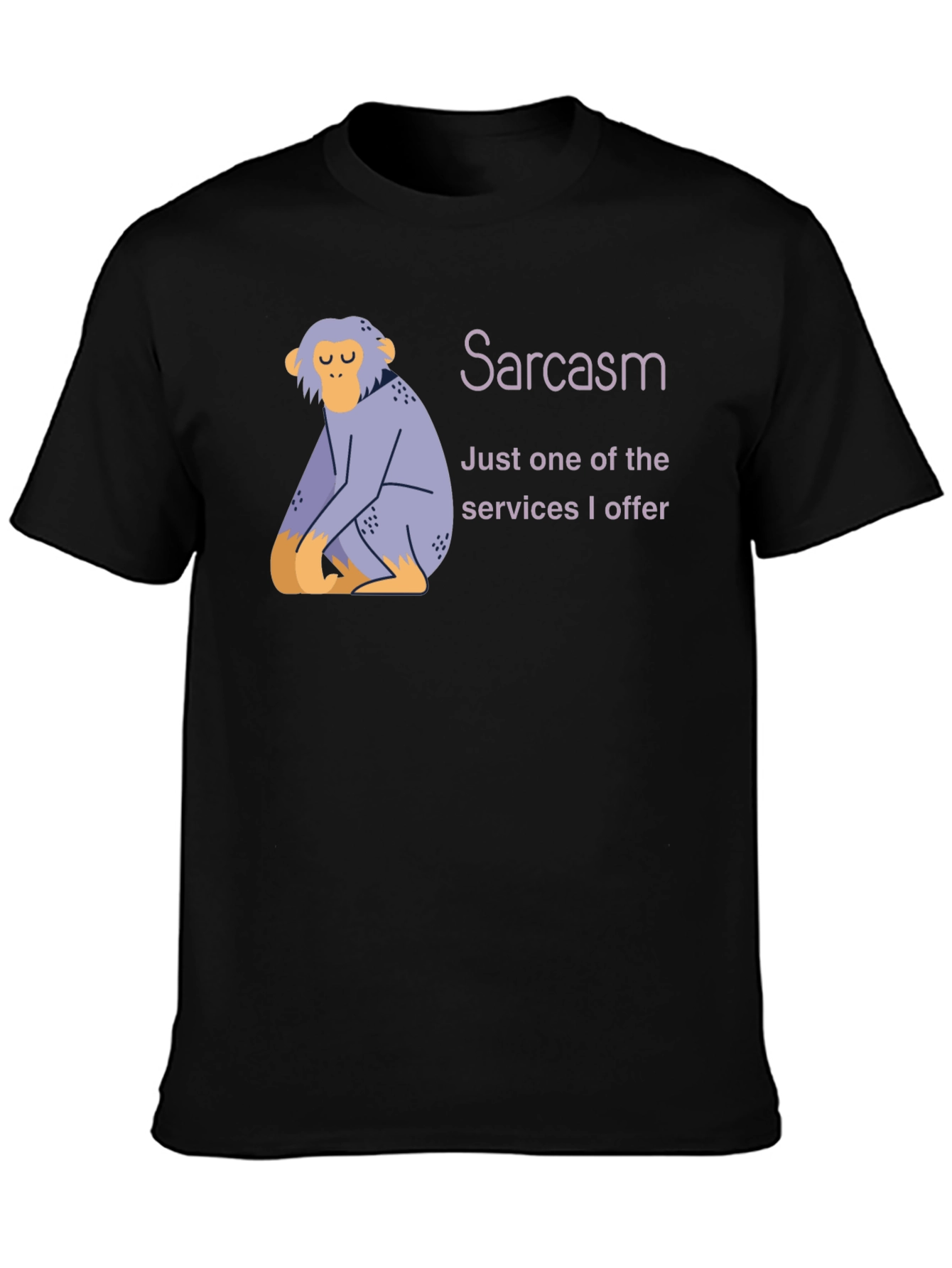 Sarcasm Monkey T-Shirt -  Humorous Graphic Tee