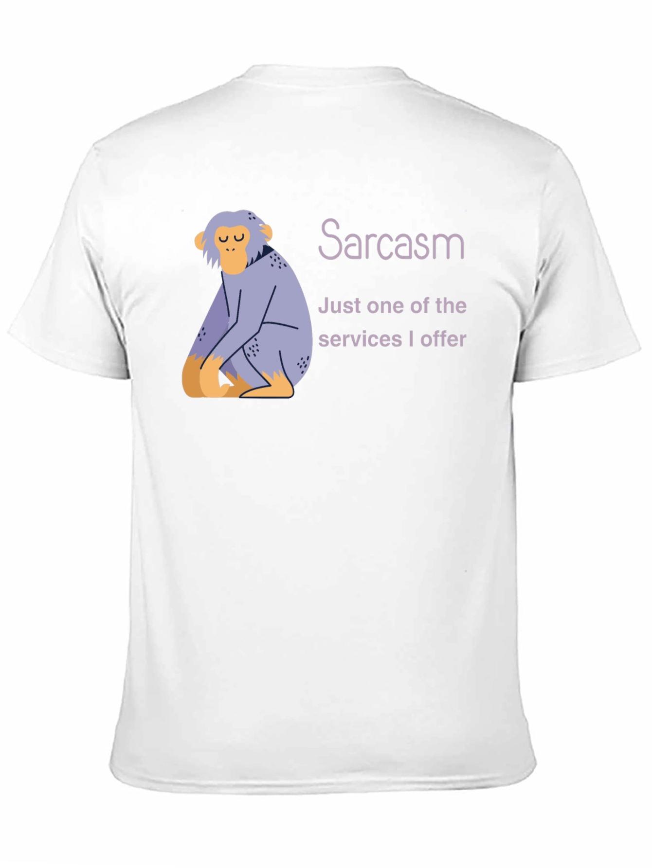 Sarcasm Monkey T-Shirt -  Humorous Graphic Tee