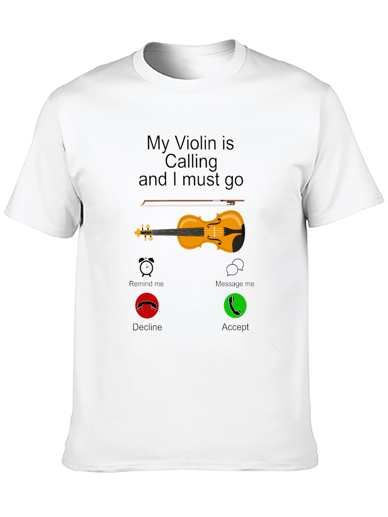 Violin Calling T-Shirt - Music Lover Tee