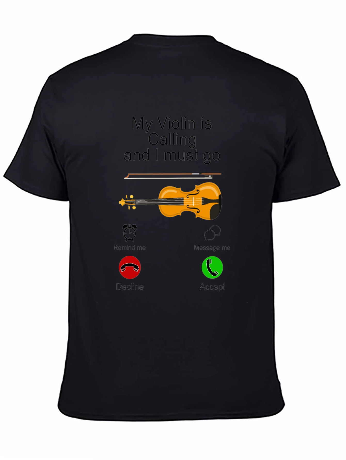 Violin Calling T-Shirt - Music Lover Tee