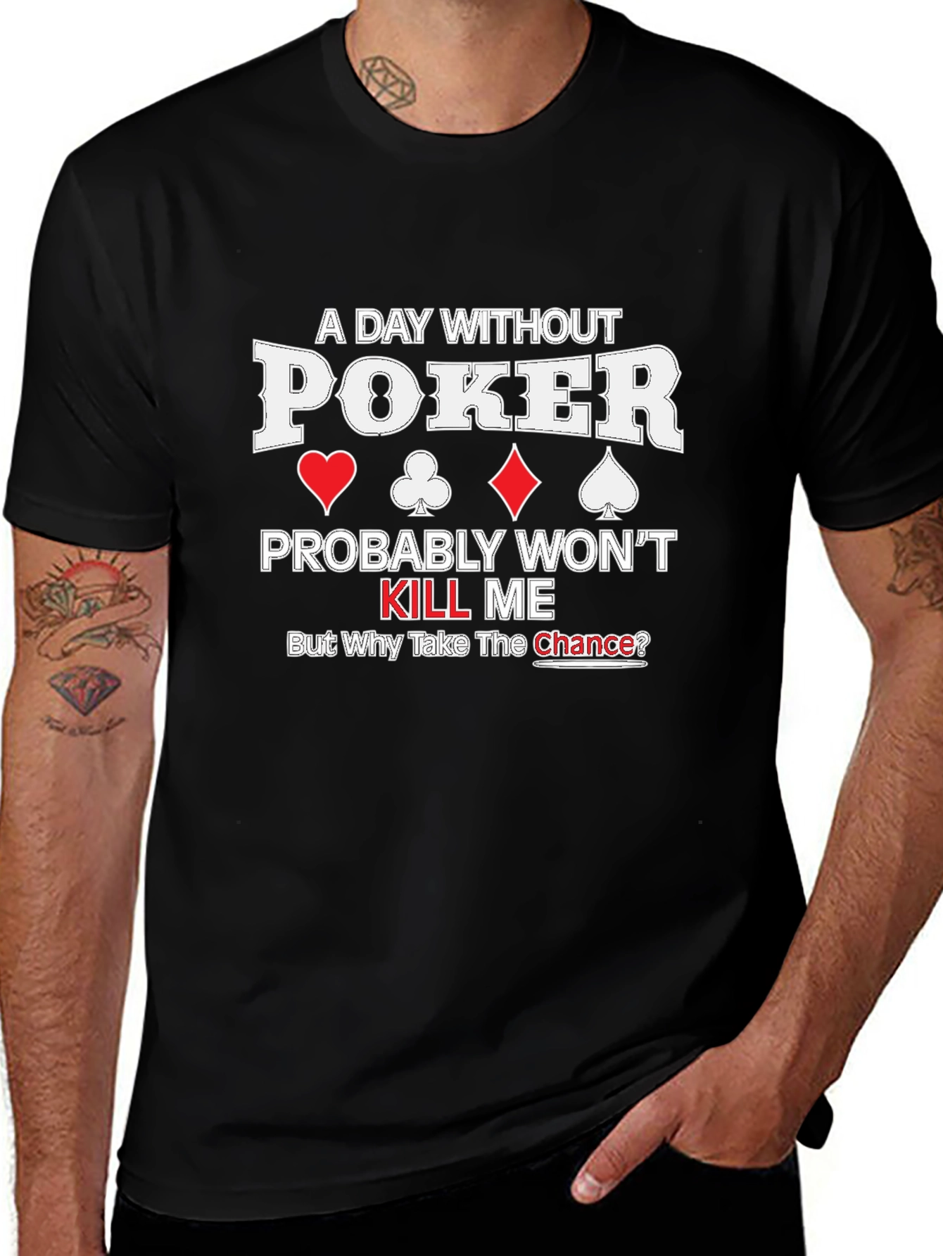 Poker T-Shirt - Funny Gambling Gift