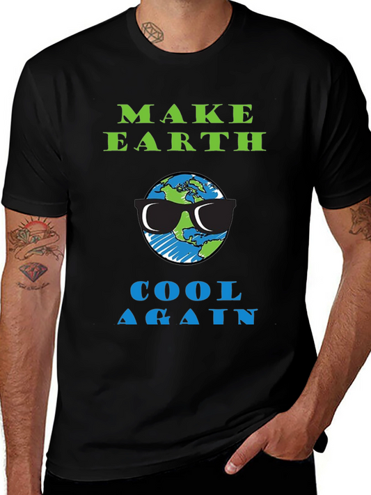 Make Earth Cool Again T-Shirt
