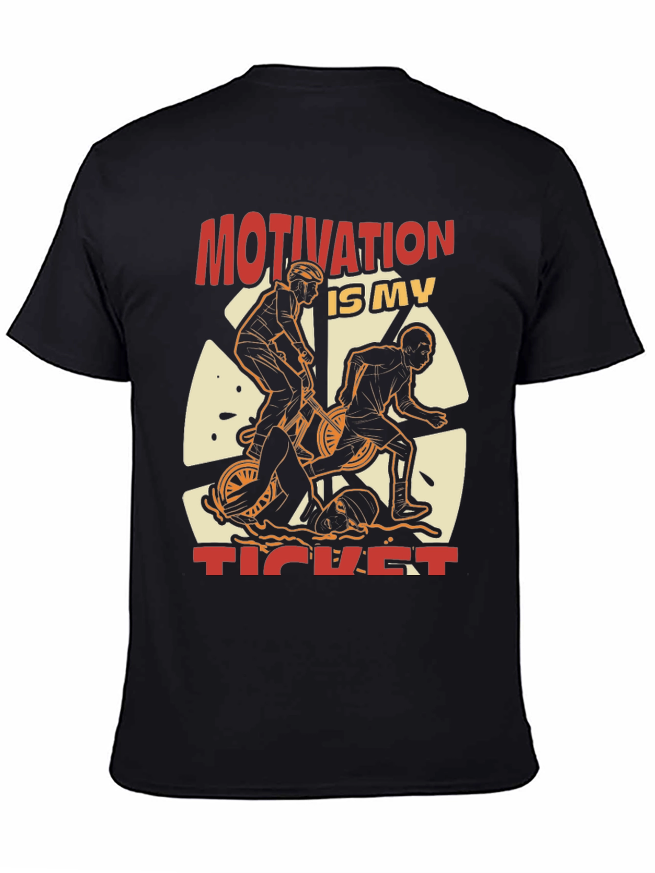 Motivation Is My Ticket T-Shirt