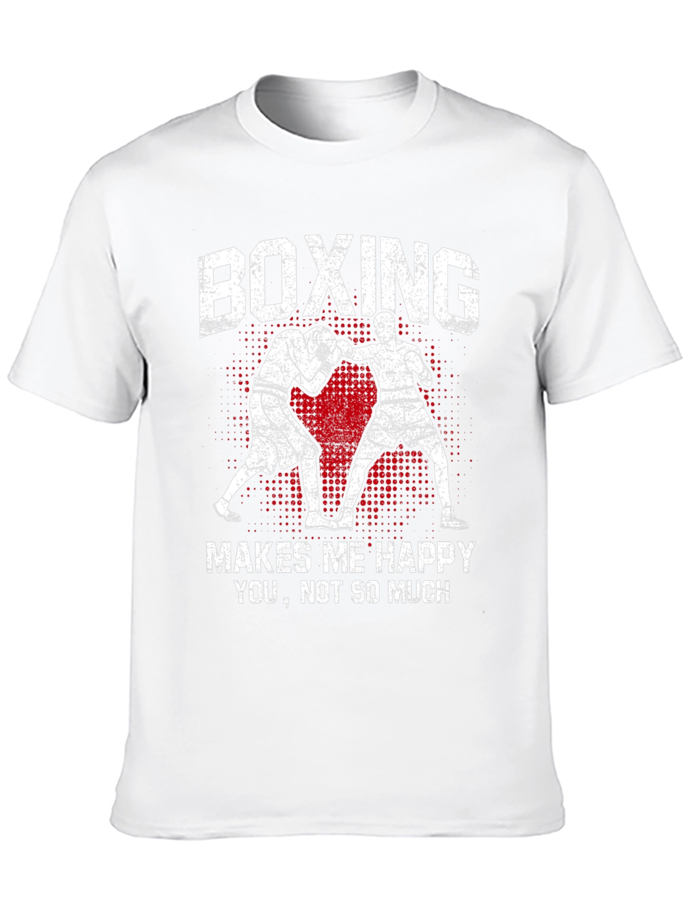 Boxing Makes Me Happy T-Shirt