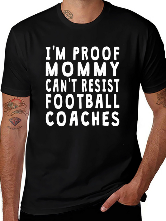 Mommy Cant Resist Football Coaches T-Shirt