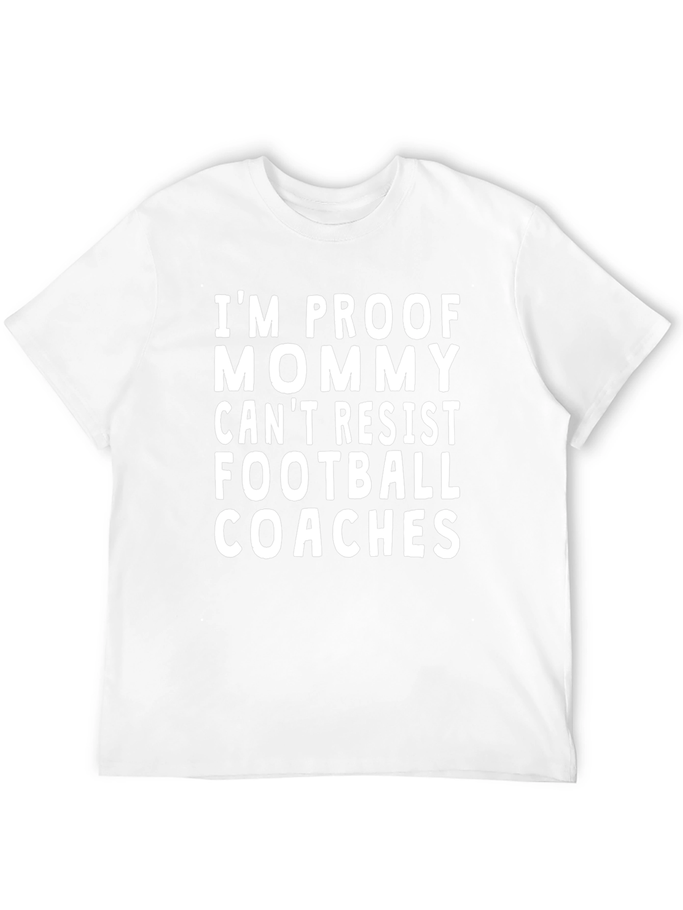 Mommy Cant Resist Football Coaches T-Shirt