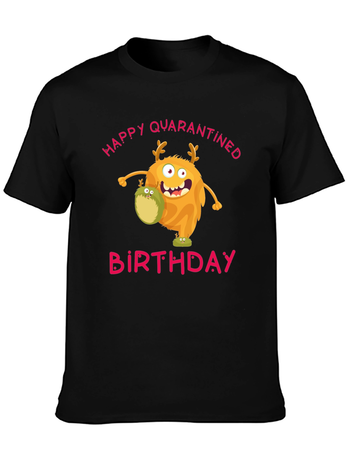 Quarantined Birthday Monster Graphic T-Shirt