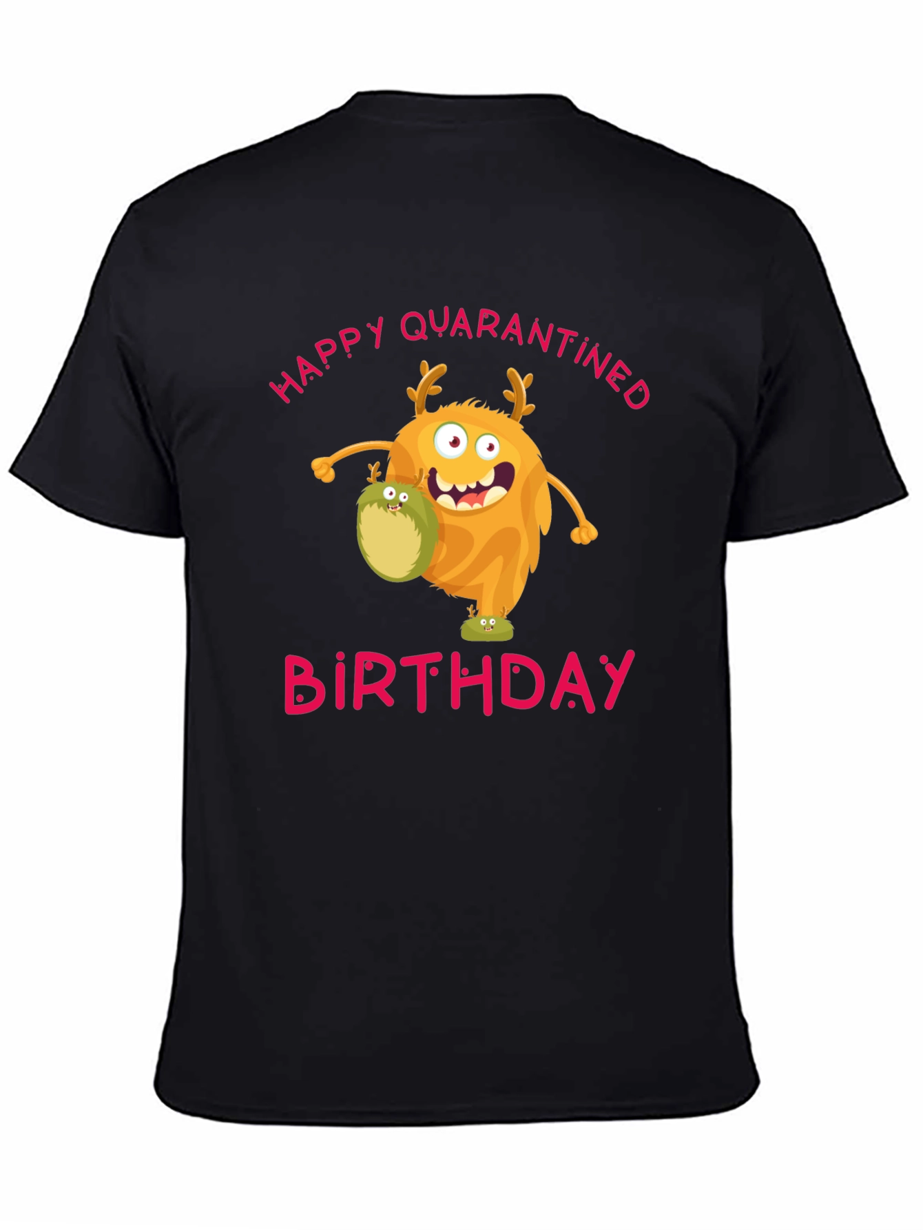 Quarantined Birthday Monster Graphic T-Shirt