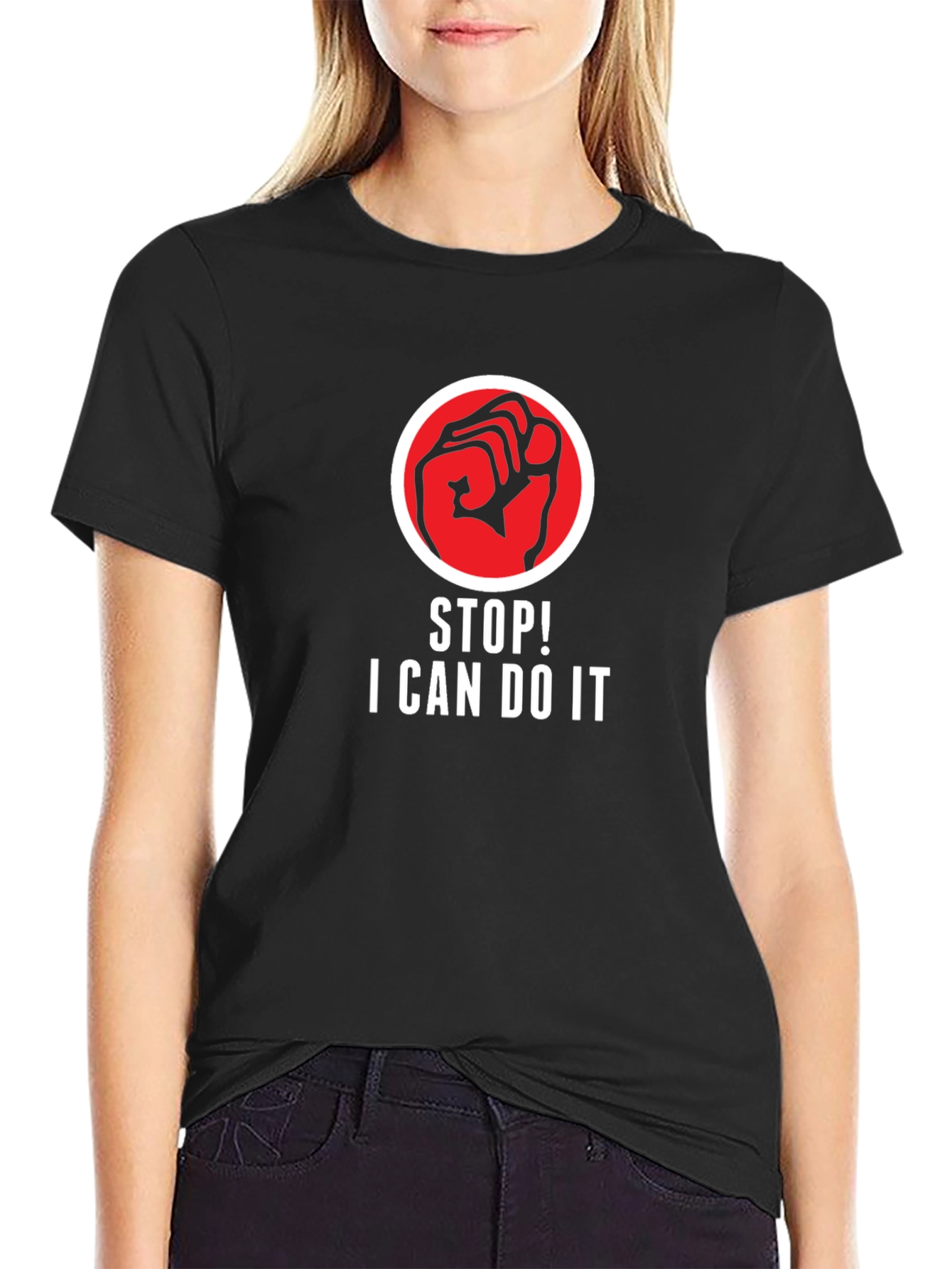 Motivational Graphic T-Shirt - Stop! I Can Do It