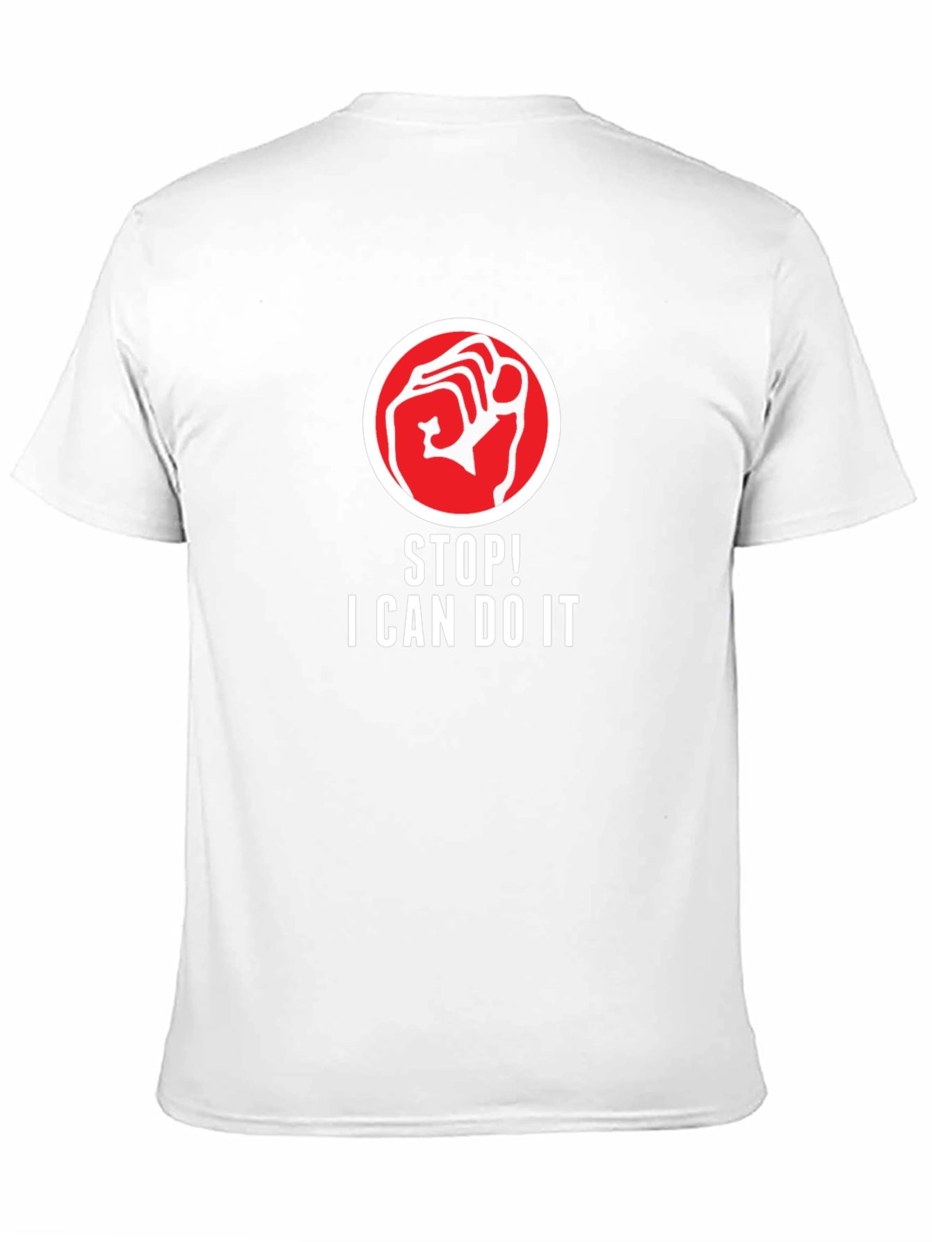 Motivational Graphic T-Shirt - Stop! I Can Do It