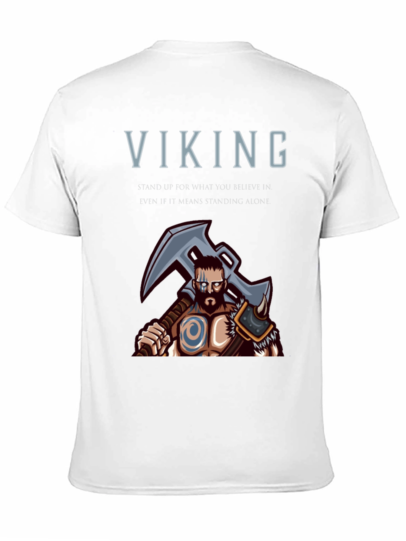 Viking Graphic T-Shirt - Stand For Your Beliefs