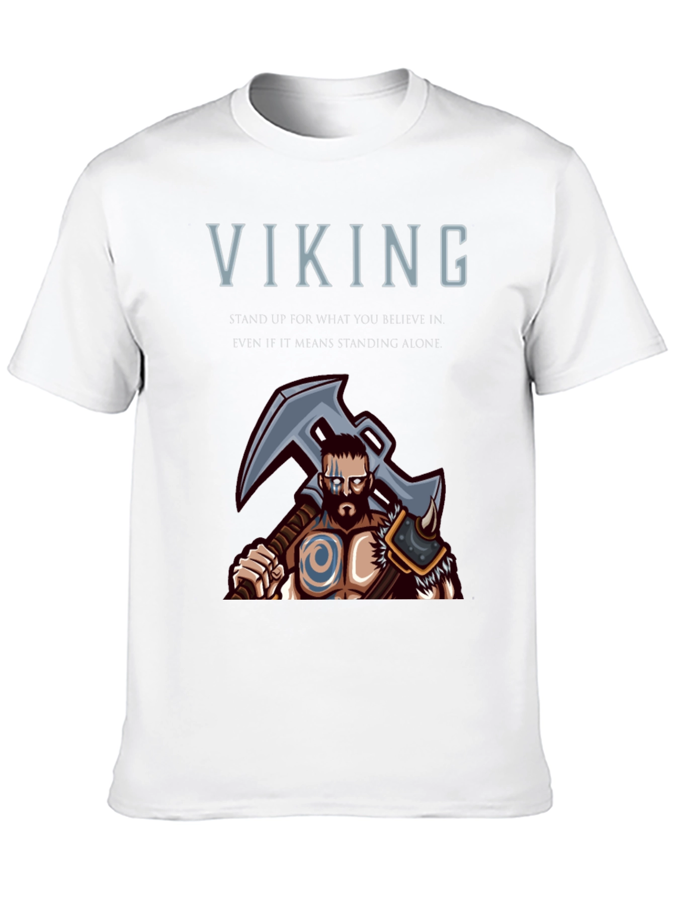 Viking Graphic T-Shirt - Stand For Your Beliefs
