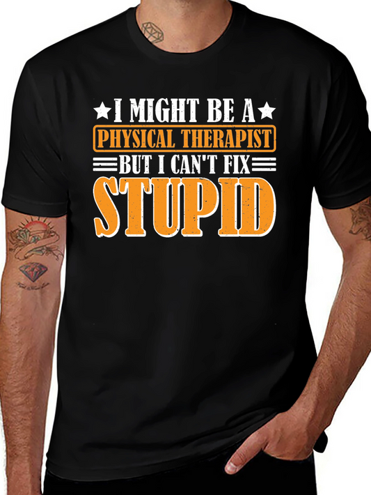 Physical Therapist Funny T-Shirt