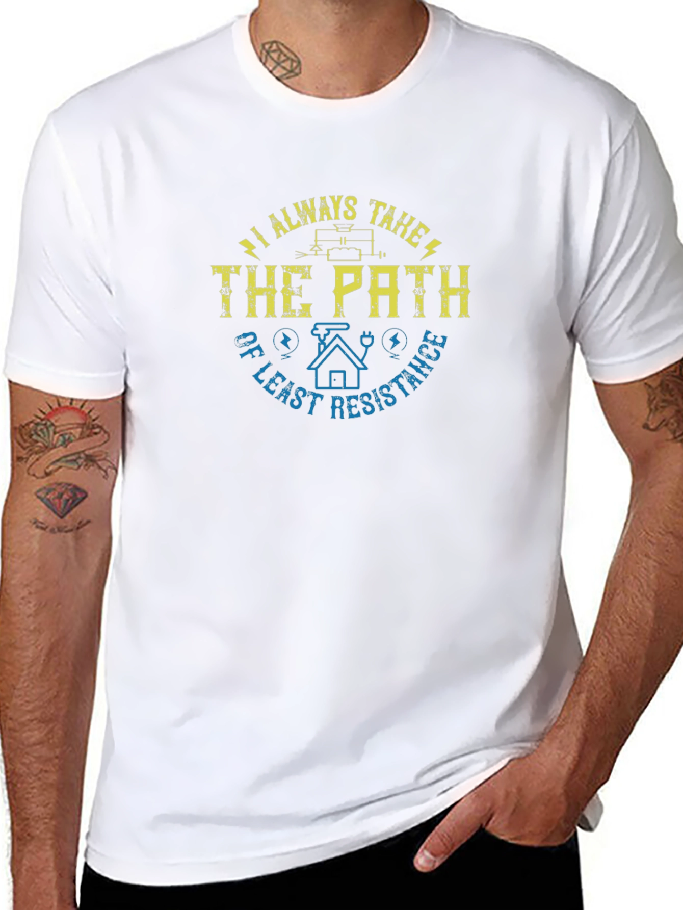 I Always Take the Path of Least Resistance T-Shirt
