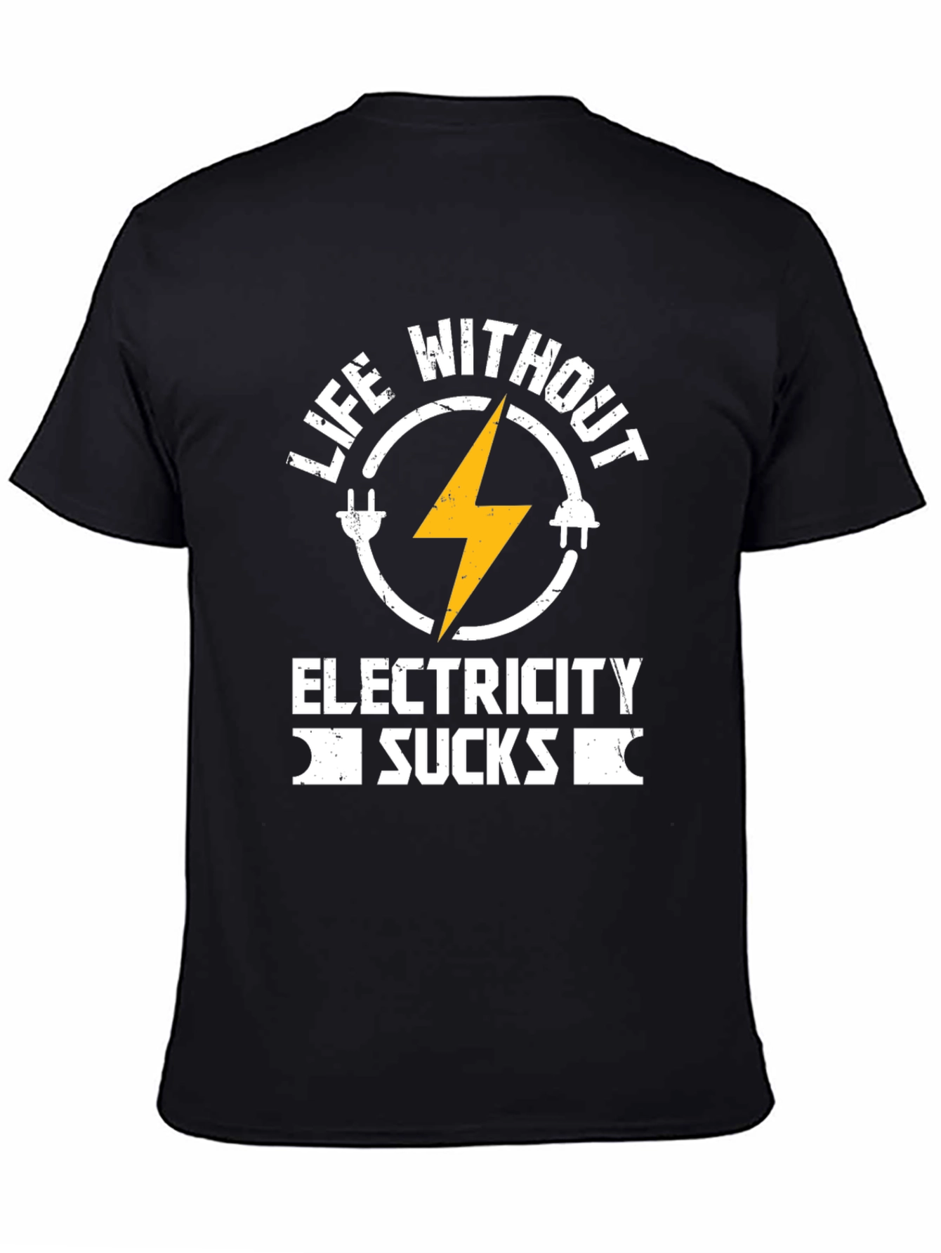 Life Without Electricity Sucks T-Shirt