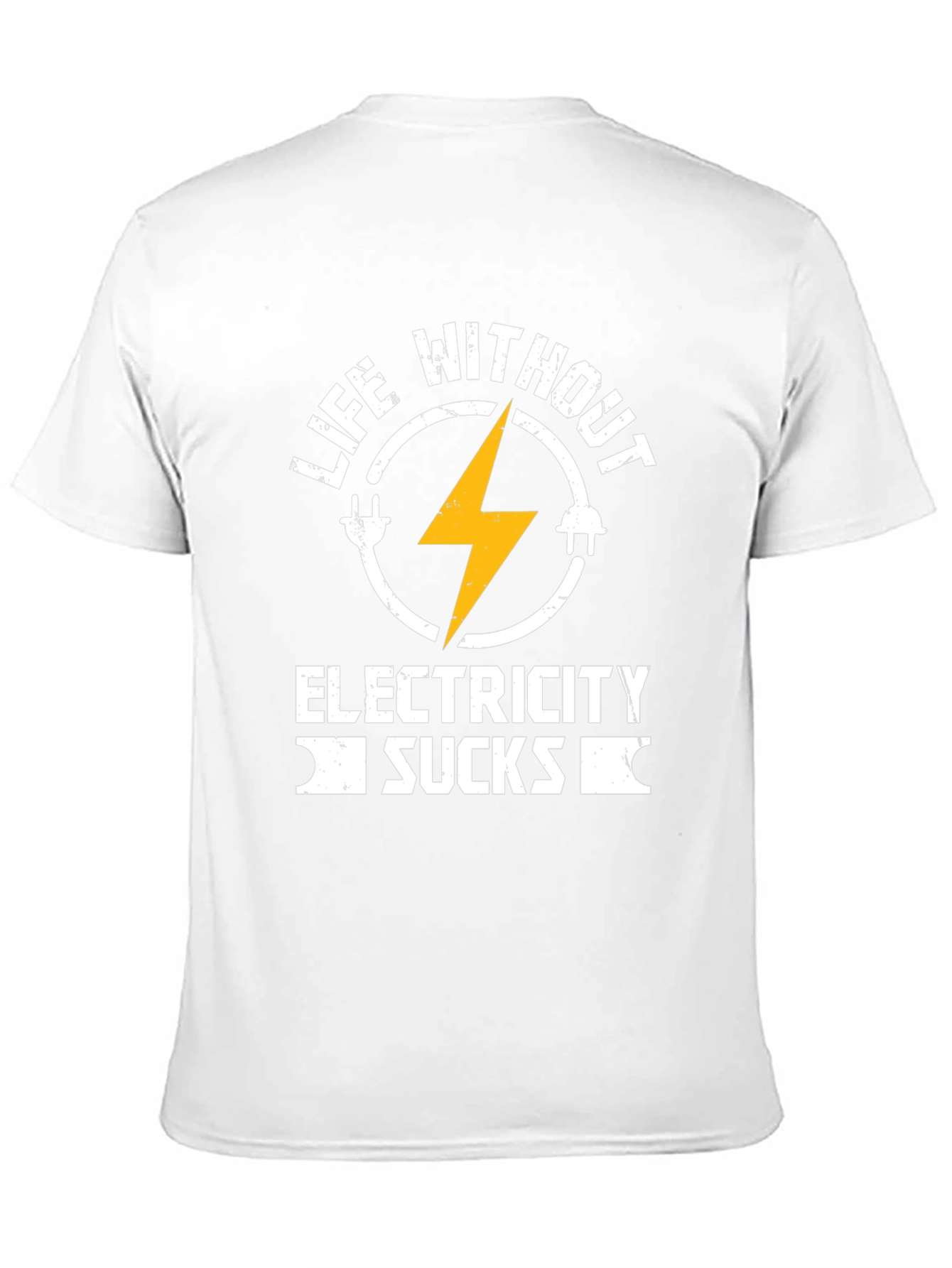 Life Without Electricity Sucks T-Shirt