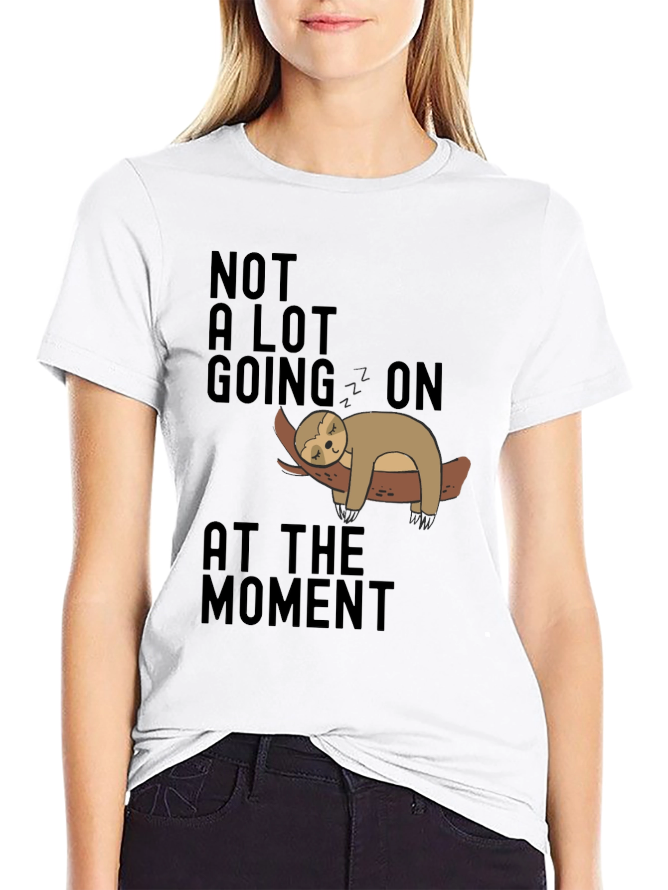 Lazy Sloth Tee: Not A Lot Going On T-Shirt
