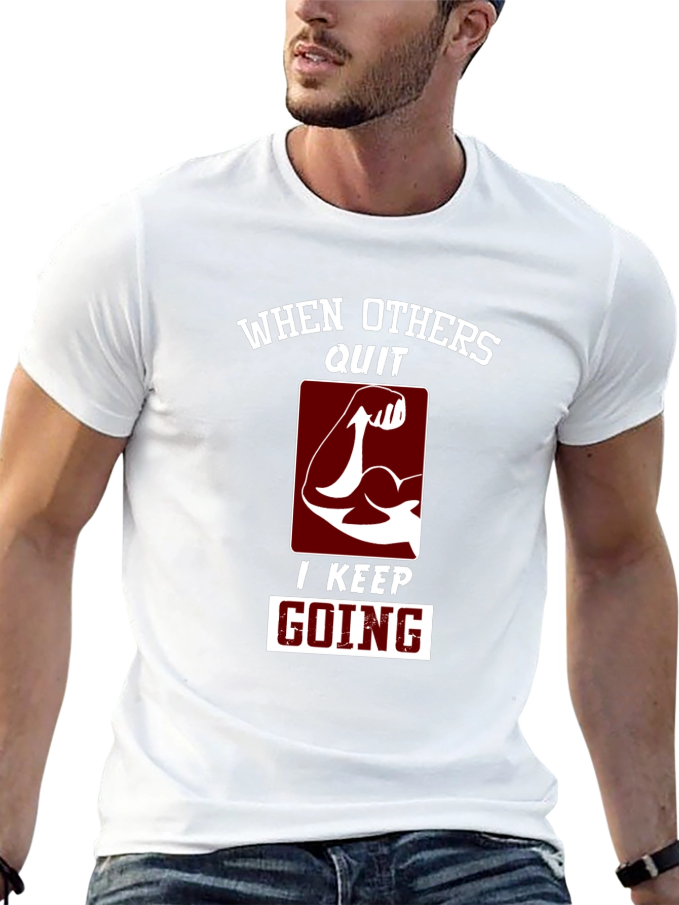 Motivational Gym T-Shirt: When Others Quit I Keep Going