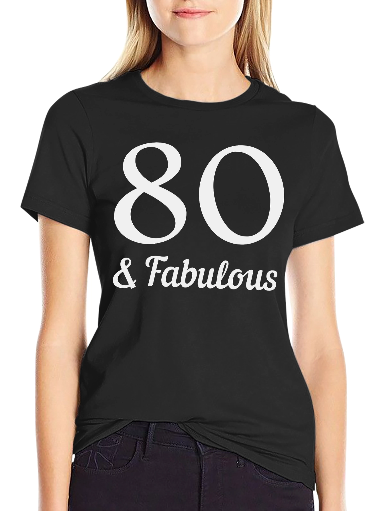 80 & Fabulous T-Shirt - Birthday Gift