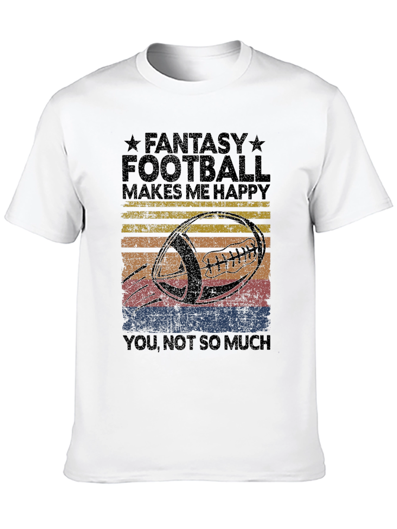 Fantasy Football Makes Me Happy T-Shirt