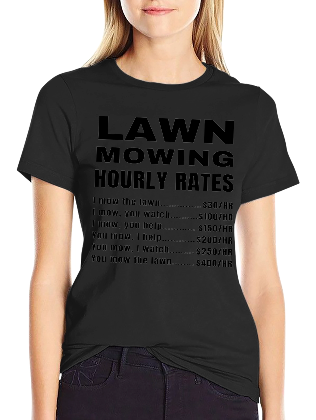 Lawn Mowing Hourly Rates Funny T-Shirt