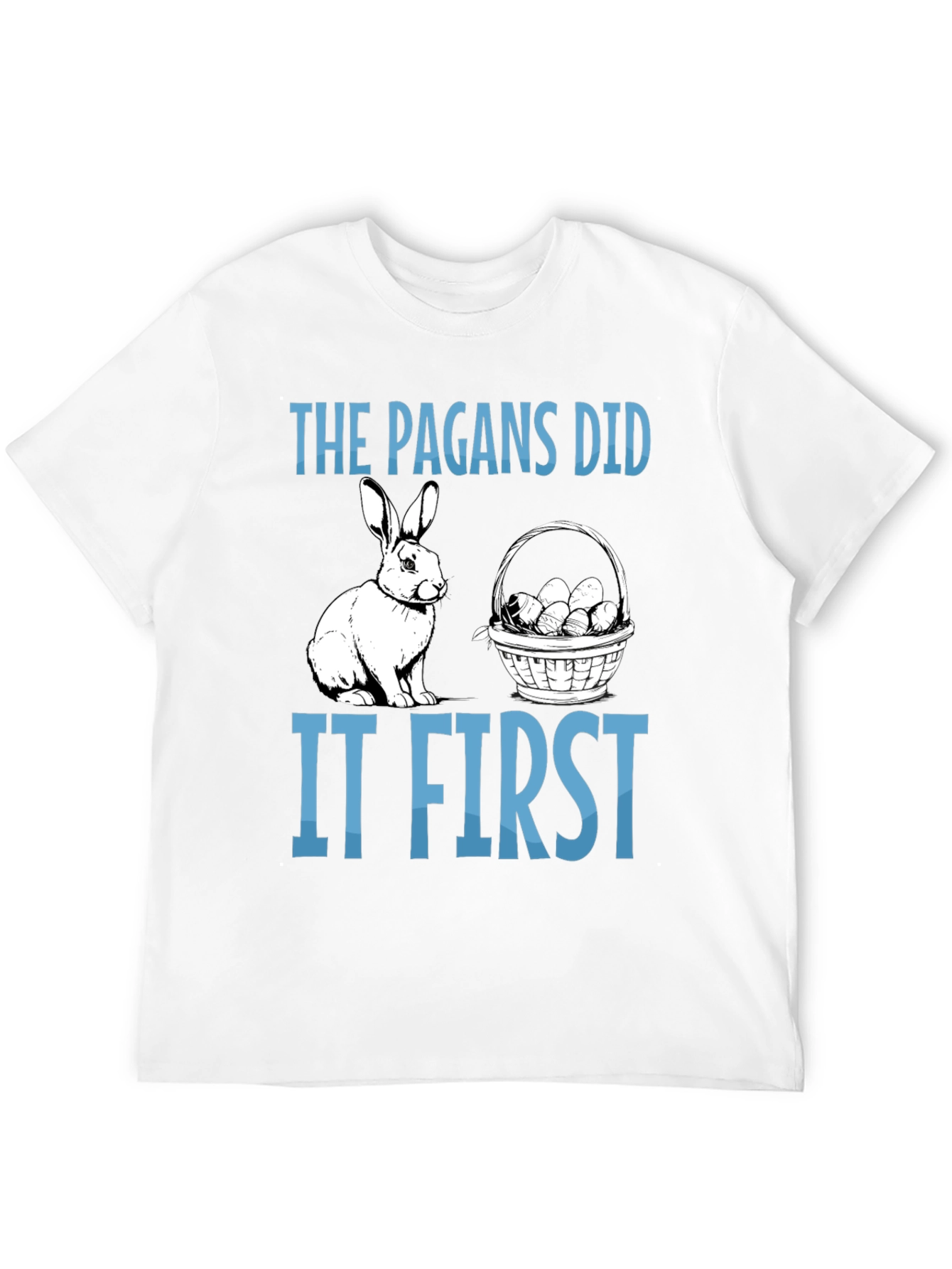 The Pagans Did It First T-Shirt