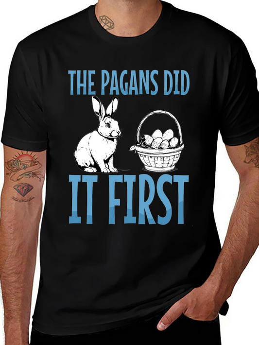 The Pagans Did It First T-Shirt