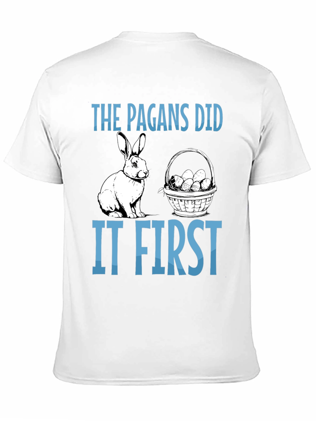 The Pagans Did It First T-Shirt