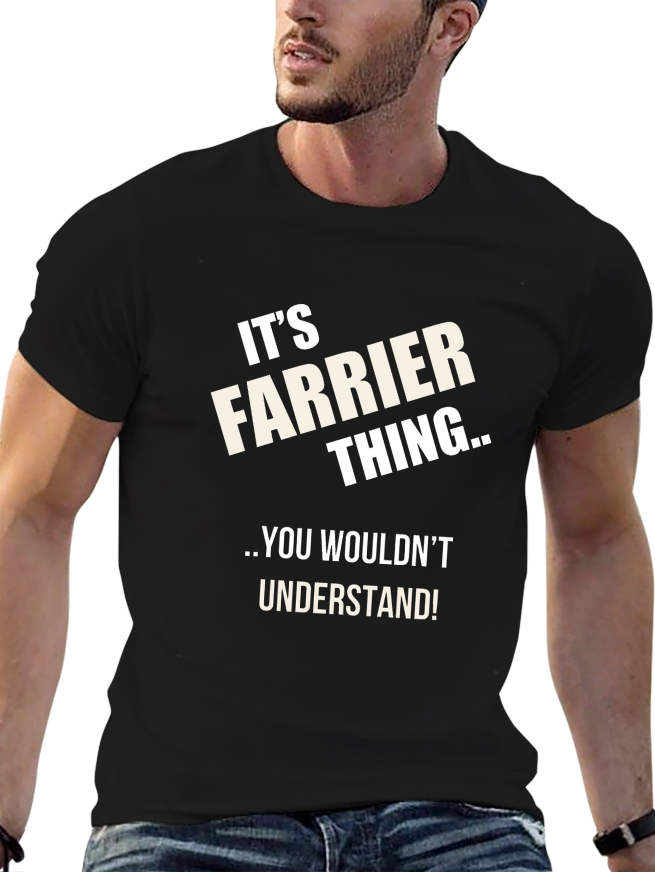 Farrier Thing T-Shirt - You Wouldnt Understand!