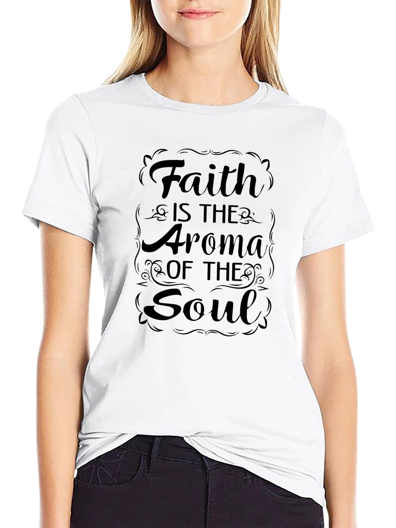 Faith Is The Aroma of The Soul Black T-Shirt
