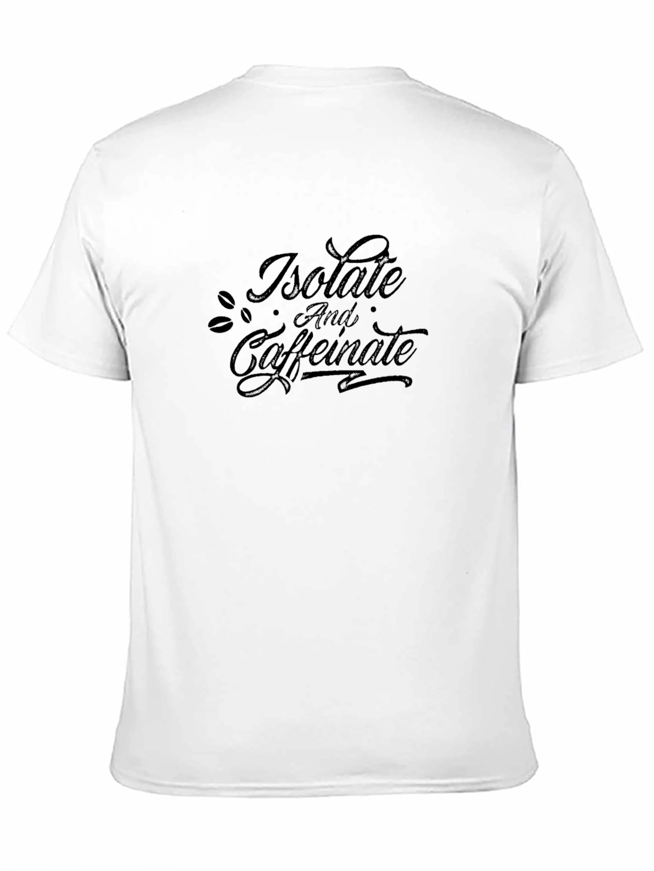 Isolate and Caffeinate Black Graphic Tee