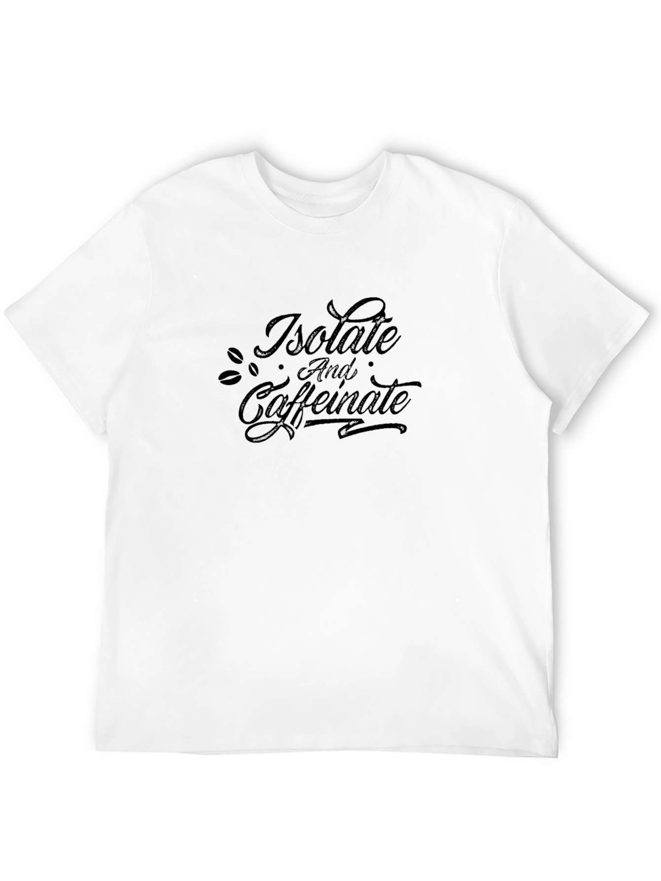 Isolate and Caffeinate Black Graphic Tee