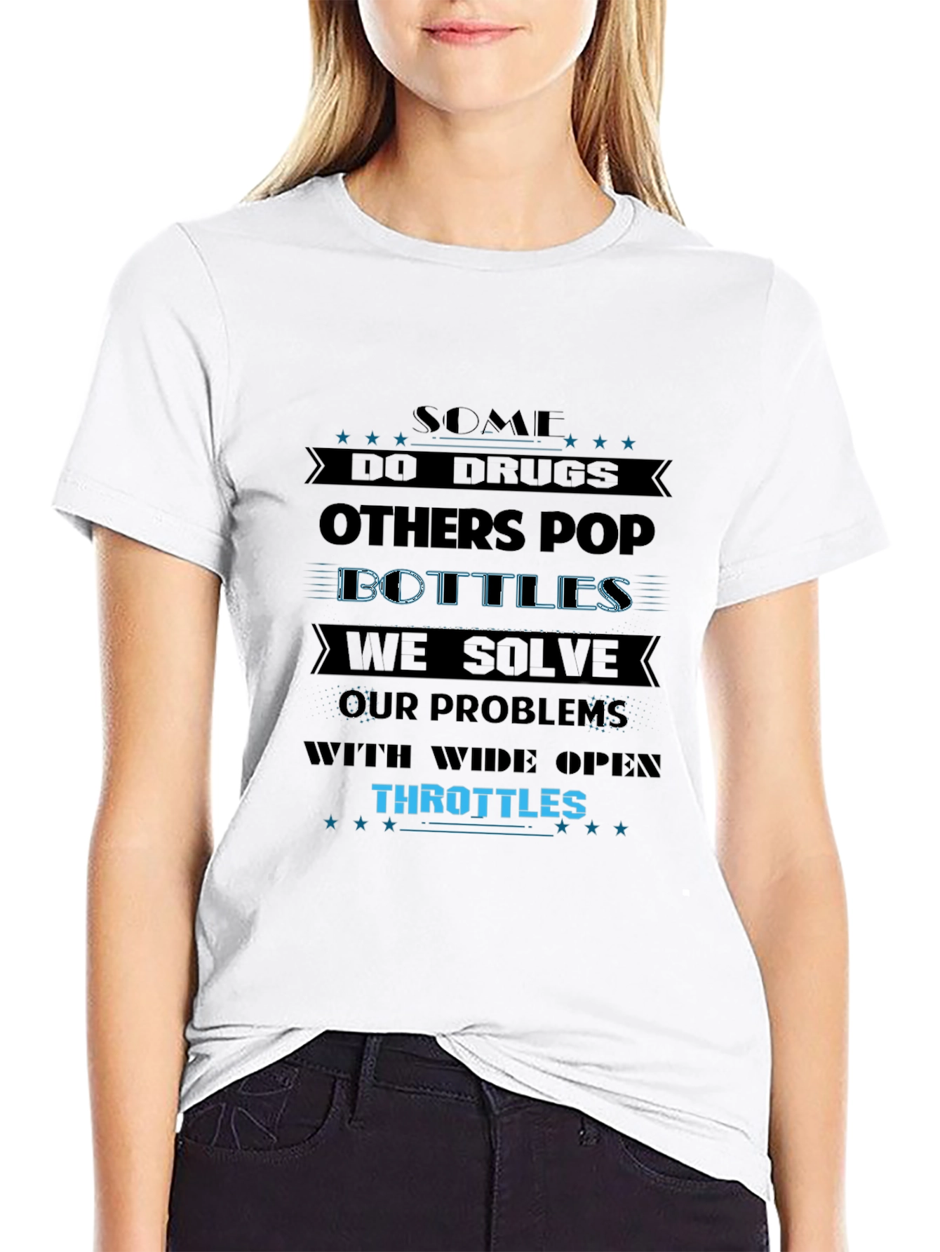 Some Do Drugs T-Shirt