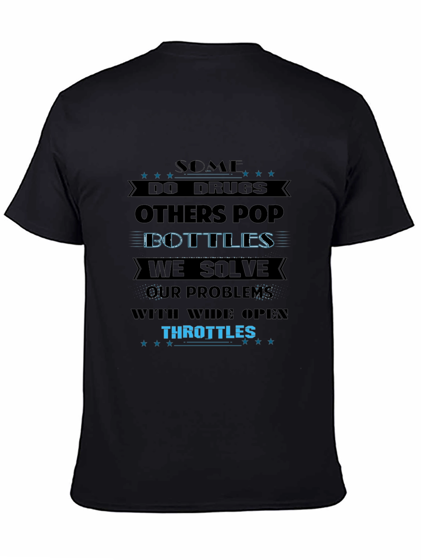 Some Do Drugs T-Shirt