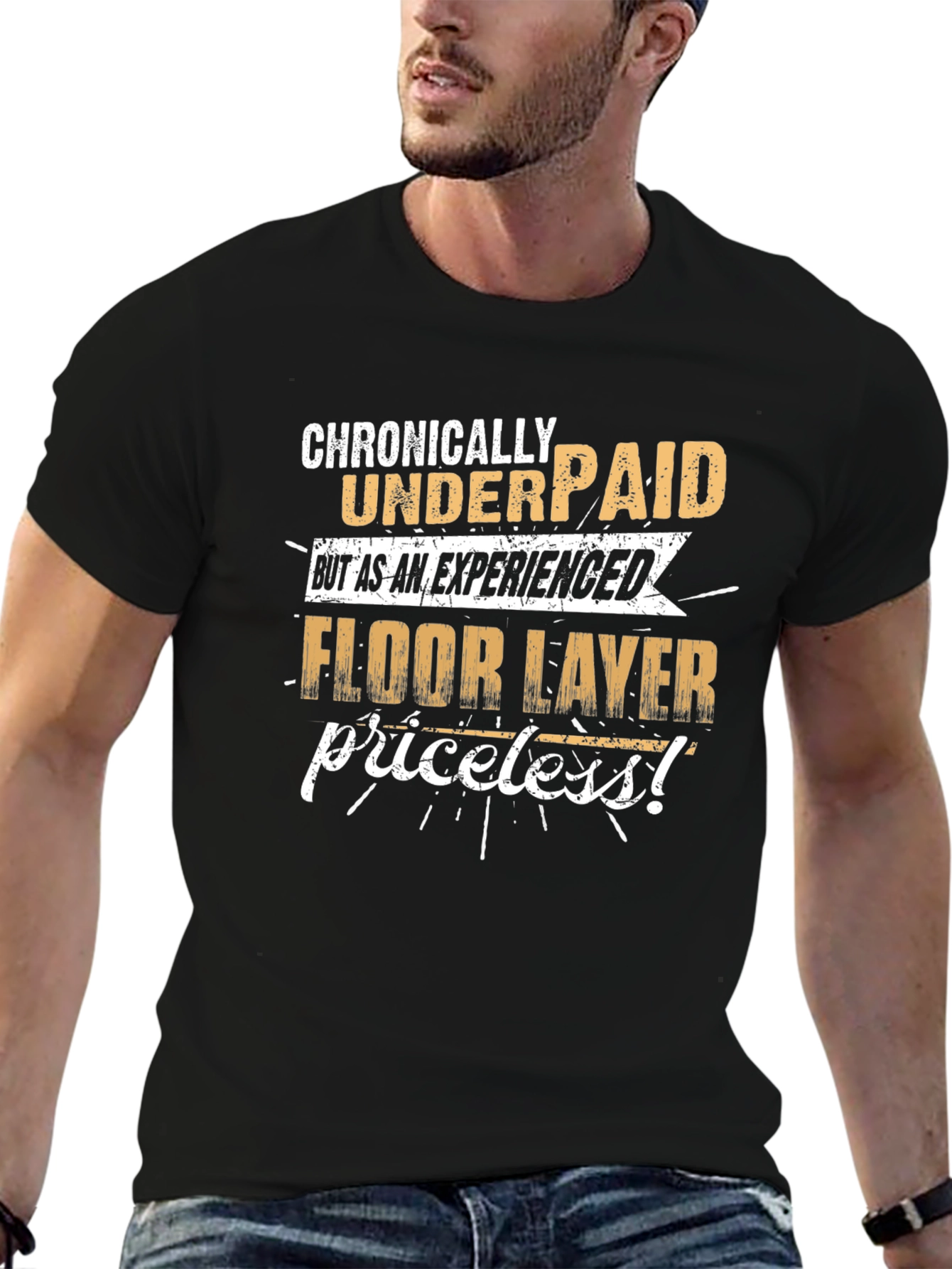 Chronically Underpaid Floor Layer T-Shirt