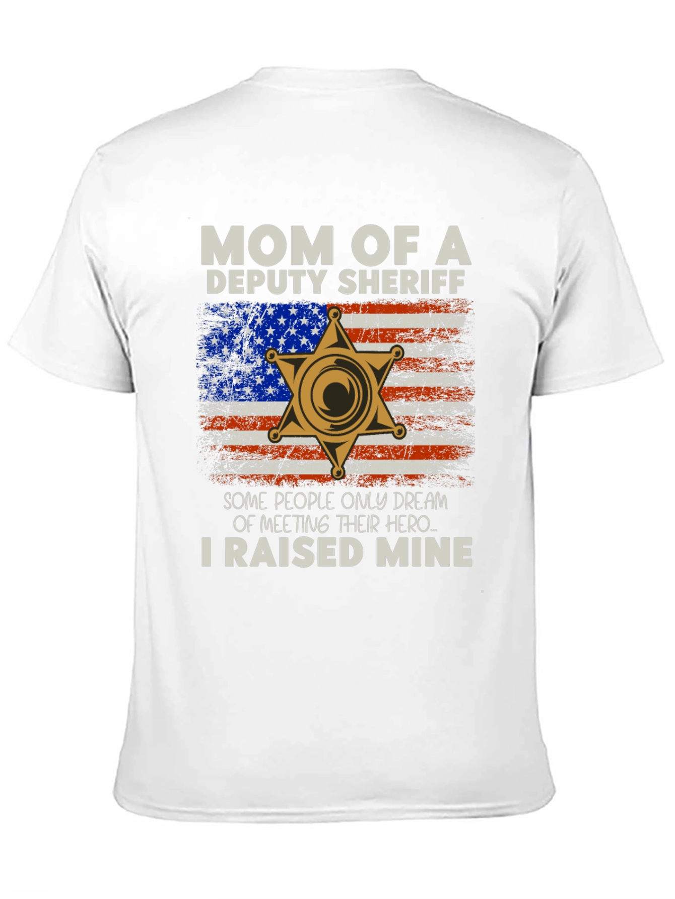 Mom of a Deputy Sheriff T-Shirt