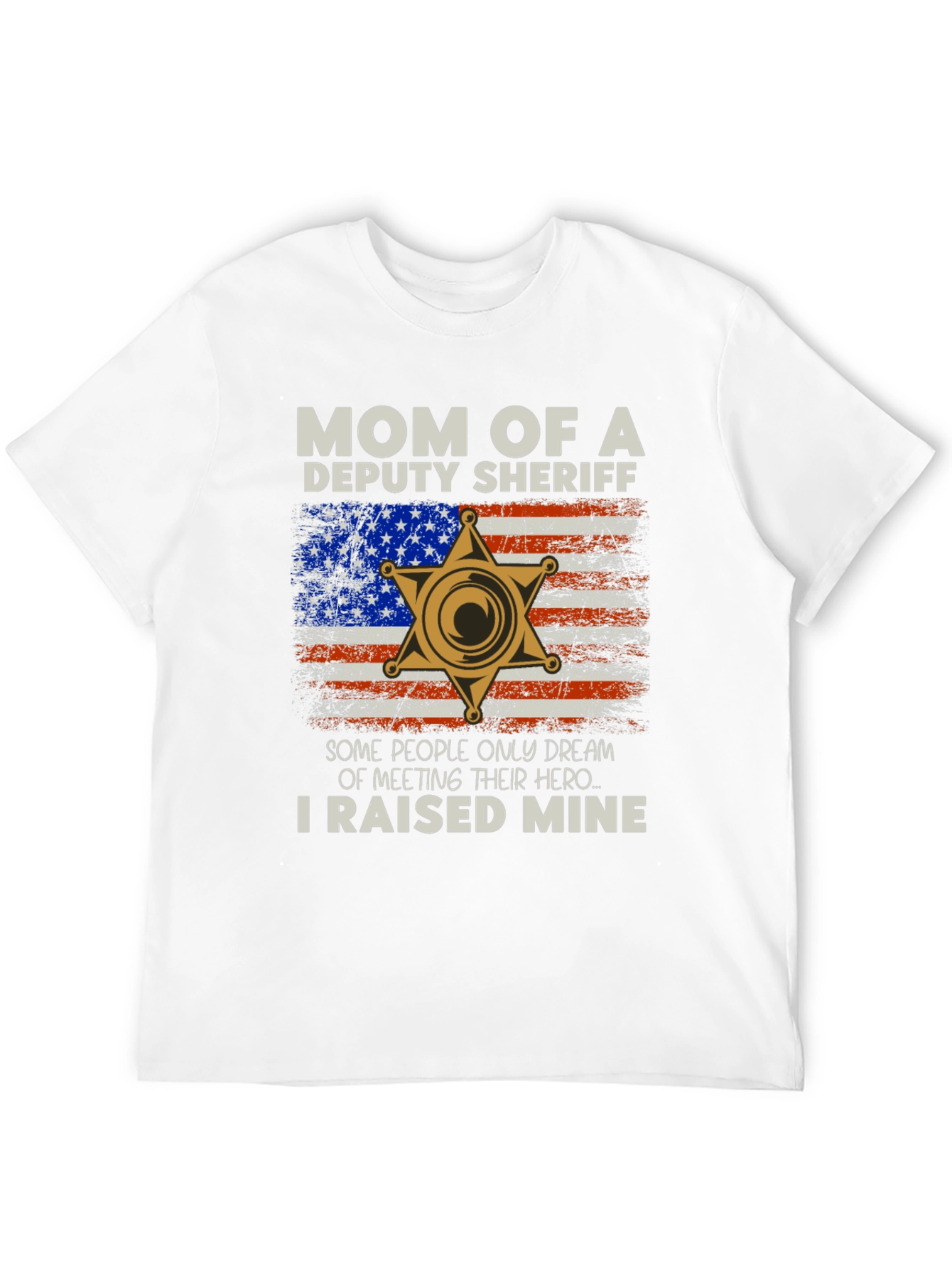 Mom of a Deputy Sheriff T-Shirt