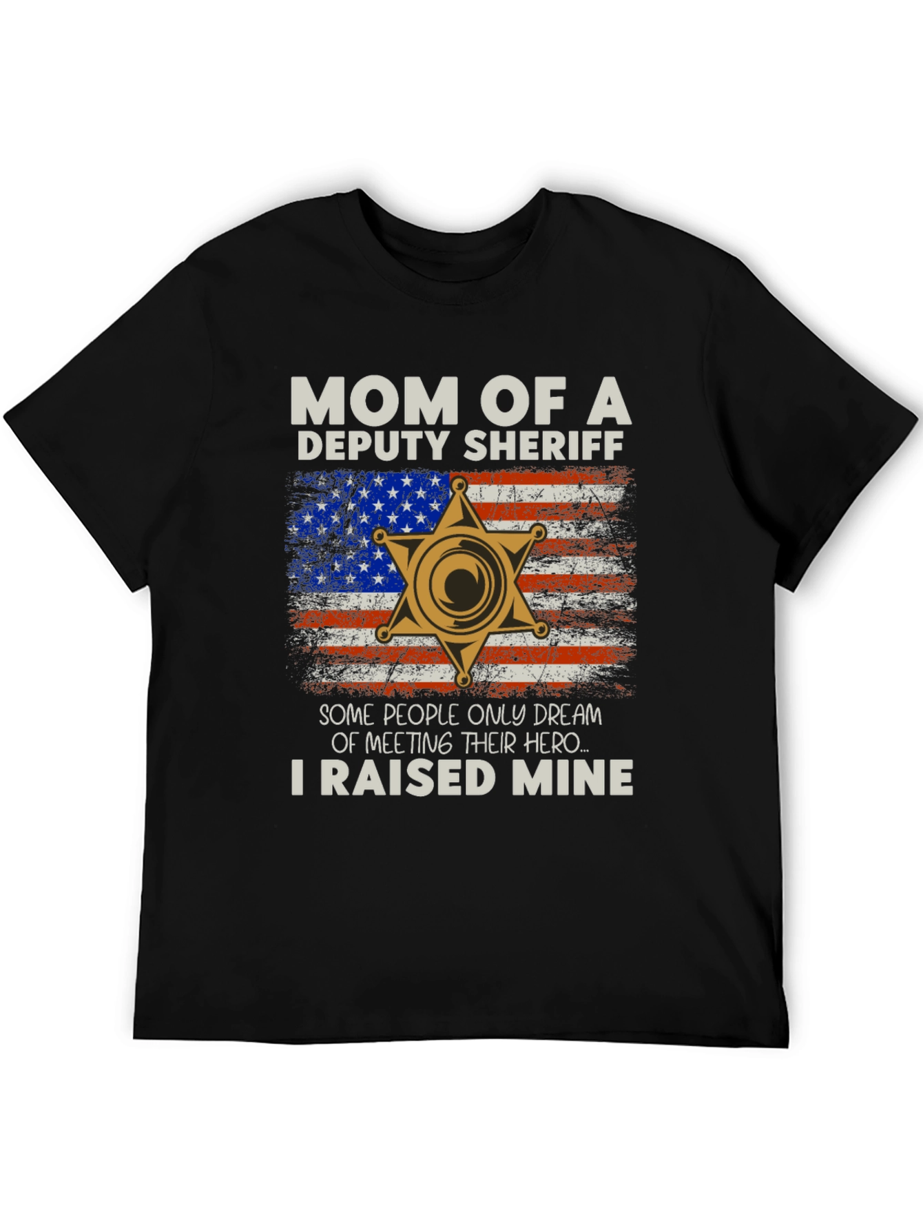 Mom of a Deputy Sheriff T-Shirt