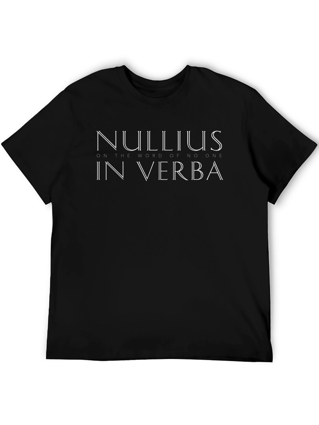 Nullius in Verba T-Shirt