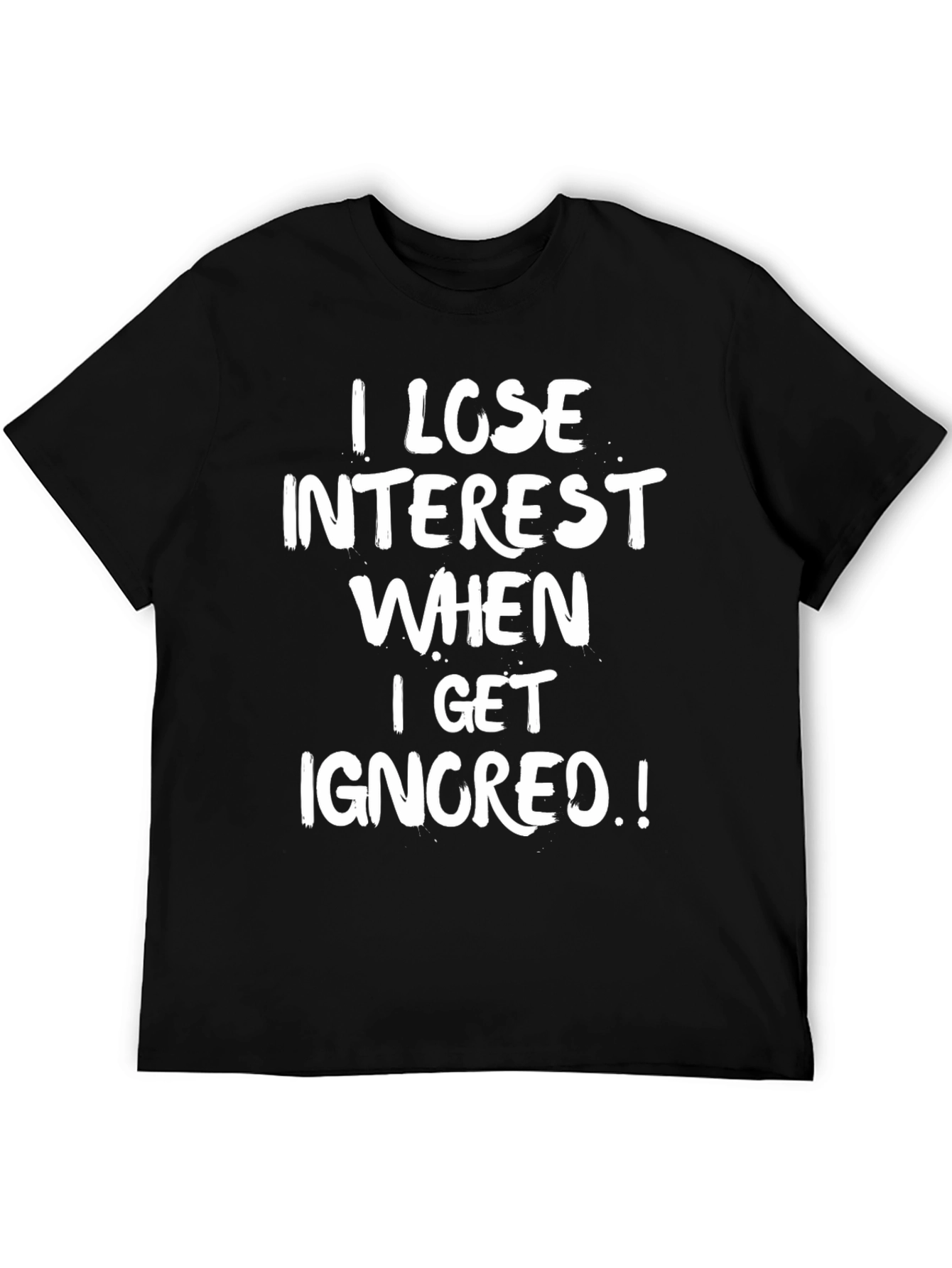 I Lose Interest Graphic Tee
