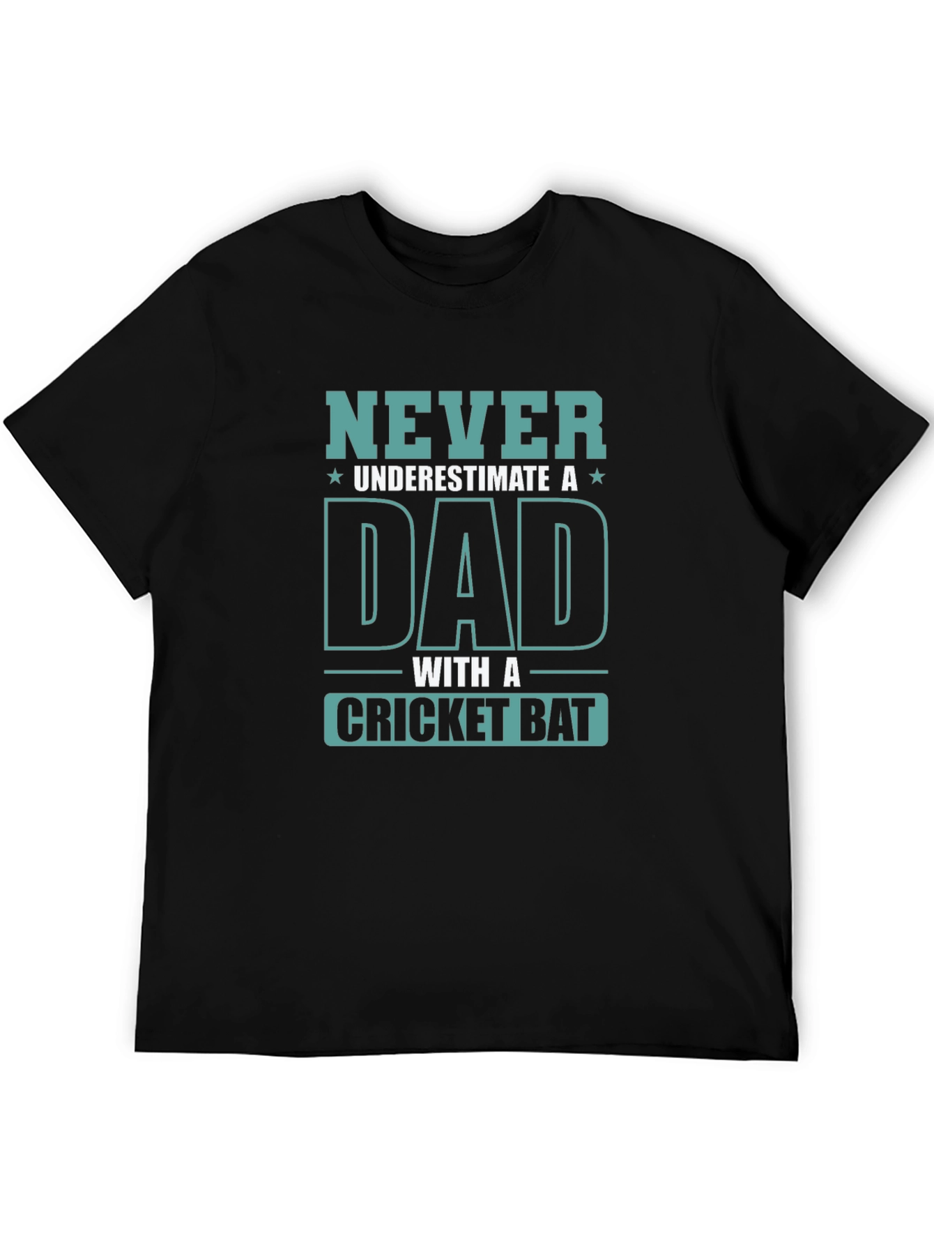 Never Underestimate a Dad T-Shirt